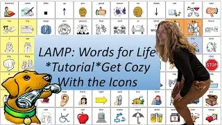 LAMP Words for Life Tutorial   Get Cozy with the ICONS