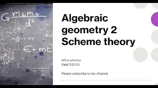algebraic geometry Scheme theory affine scheme (1) zariski topology and vanishing set