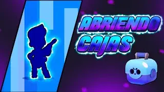 Opening de cajas en Brawl Stars