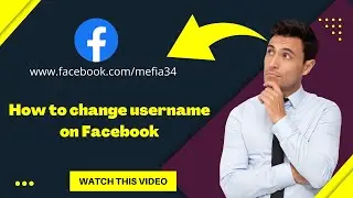 How To Change Your Facebook Username | How to Change Username on Facebook