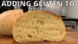 I Add Gluten To Semolina Sourdough Bread