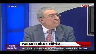 Ceviz Kabuğu | Türkiye'de Eğitim Sistemi ve Dil Bilimi | 7 Şubat 2015 - 1.KISIM