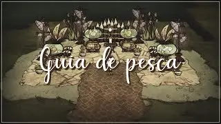 [Don't Starve Together] Um guia de pesca 🐟🐠