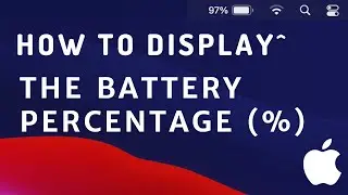How to display the battery percentage ( macOS - Big Sur example)