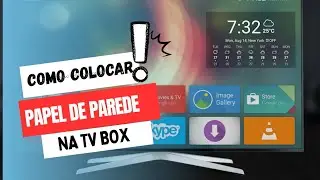 Como colocar papel de parede na tv box, sticks ou smart tv android