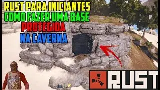 [Passo a Passo] COMO CONSTRUIR UMA BASE SEGURA NA CAVERNA NO RUST - Rust