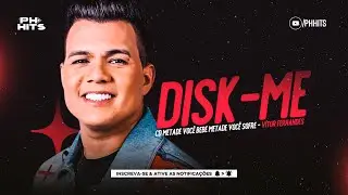 DISK ME - VITOR FERNANDES ( CD METADE VOCÊ BEBE METADE VOCÊ SOFRE ) MÚSICA NOVA