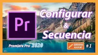 ✅Cómo CONFIGURAR SECUENCIA en Adobe Premiere Pro 2020 | Macarron Academy #1