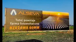 60MW elektrownia farma fotowoltaiczna Alseva Rzezawa Małopolska.