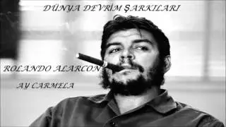 Rolando Alarcon - Ay Carmela / Dünya Devrim Şarkıları (Red Songs)