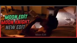 Moon Knight New Edit