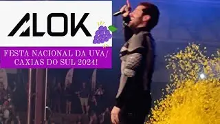 Show do Alok em Caxias do Sul/ Festa Nacional da Uva - 2024!🍇🎶🤩💙