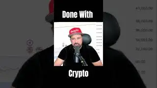 Done With Crypto