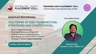 The Power of Digital Marketing Strategies and Career Paths Webinar Training & Placement Cell DUSOL