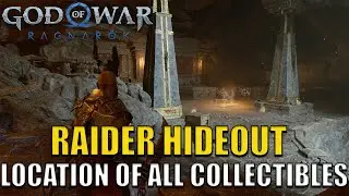God of War Ragnarok - Raider Hideout All Collectibles Location 100% (Chests, Artifacts, Ravens)