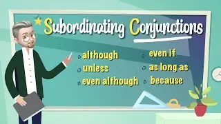 ESL - Subordinating Conjunctions