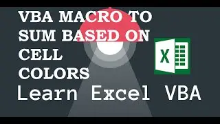VBA Macro Code to Create Custom Formulas (E.g. Sum By Cell Color)
