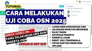 CARA MELAKUKAN UJI COBA OSN 2025