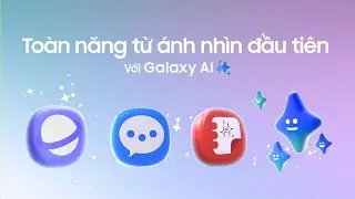All about switching Ep 1: Mở ra chương mới với #GalaxyAI | Samsung