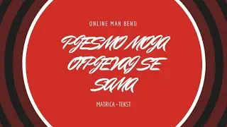Pjesmo moja otpjevaj se sama - Online MAN Bend / MATRICA + TEKST / Live