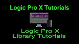 Logic Pro X Library 1 - How The Library Works