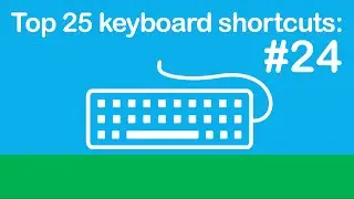 25 Keyboard Shortcuts, Tips, and Tricks You Must Learn (#24)