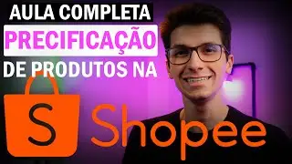 COMO PRECIFICAR PRODUTOS NA SHOPEE passo a passo | COMO VENDER NA SHOPEE?