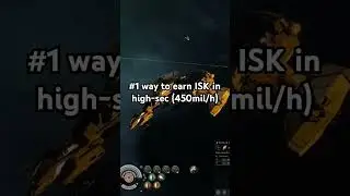 #1 way to earn ISK in high-sec (450mil/h)