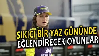 SIKICI YAZ GÜNLERİNDE OYNANACAK OYUNLAR!