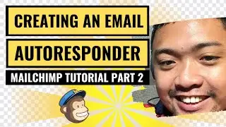 How to Create an Email Autoresponder or Welcome Email in Mailchimp | Mailchimp Tutorial