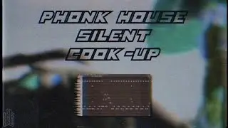 hiç konuşmadan tiktok'ta ünlü olmalık şarkı yapıyorum. (How to Make Phonk House?) silent cook-up EP1