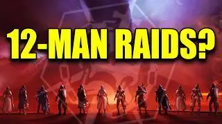 Bungie, it's Time to add 12-Player Raids to Destiny 2