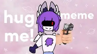 hug me💘 meme animation (meme) ★marianga★