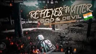 REFLEXES MATTERS | GOD & THE DEVIL | BEST EDIT MONTAGE | RAGE | FTM BASKER