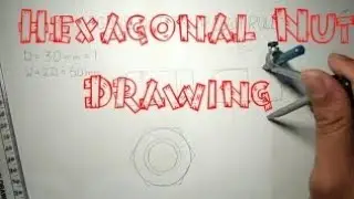[Hindi] Easiest way to draw Hexagonal Nut | Engineering Drawing | ECube