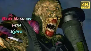 Beat Nemesis with Knife #4k Hard Mode Resident Evil 3
