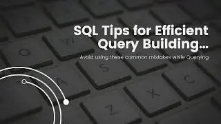 SQL Optimization Techniques| Performance Tuning
