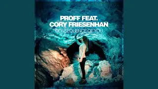 Consequence Of You (Deepstep Mix)