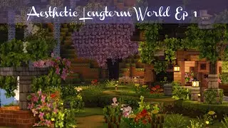 Beginning my first Longterm World! | Aesthetic Minecraft Let's Play 1.20
