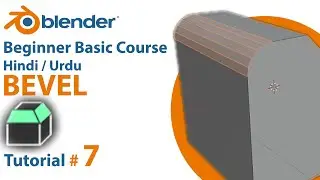 Blender 3D Beginner "BEVEL" Basic Course Hindi / Urdu Tutorial 7