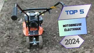 Top 5 : Motobineuse Électrique en 2024