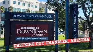 Checking out Chandler AZ