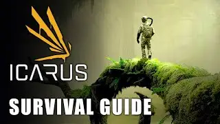 Icarus #1 ★ Survival Guide | Anfänger Tipps | Die ersten Schritte - Tutorial [Deutsch | German]