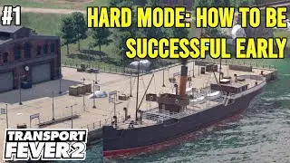 Getting Started on Hard Settings | Beginners Guide | Part 1 | Transport Fever 2 | No Mods