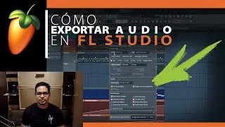 Cómo EXPORTAR audio en FL Studio | Exporte de música