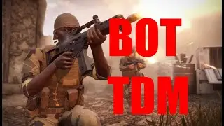 Bot TDM is fun (Insurgency: Sandstorm)