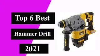 Top 6 best Hammer Drill 2021