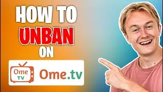 How to Unban on Ome.tv 2026 (Easy Tutorial)