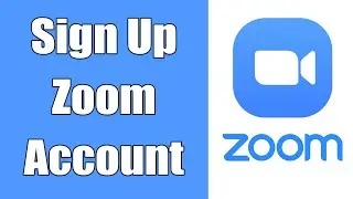 Create A Zoom Account 2021 | Zoom Account Registration Help | www.zoom.us Sign Up | Zoom.com