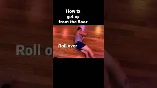 How to correctly get up from the floor
